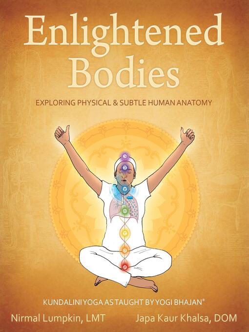 Title details for Enlightened Bodies by DOM Japa Kaur Khalsa - Wait list